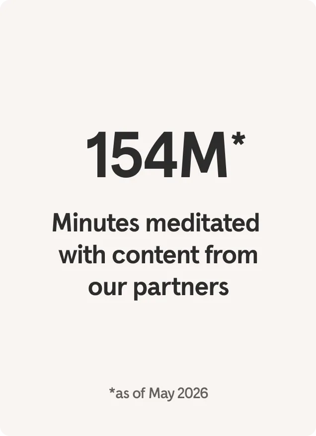 154 million minutes meditated with content from our partners, as of May 2026